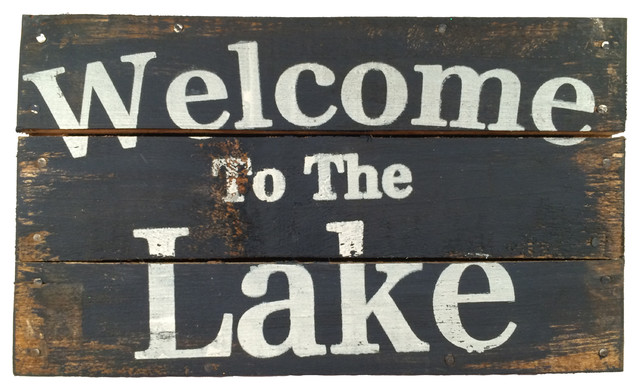 welcome to the lake outdoor sign